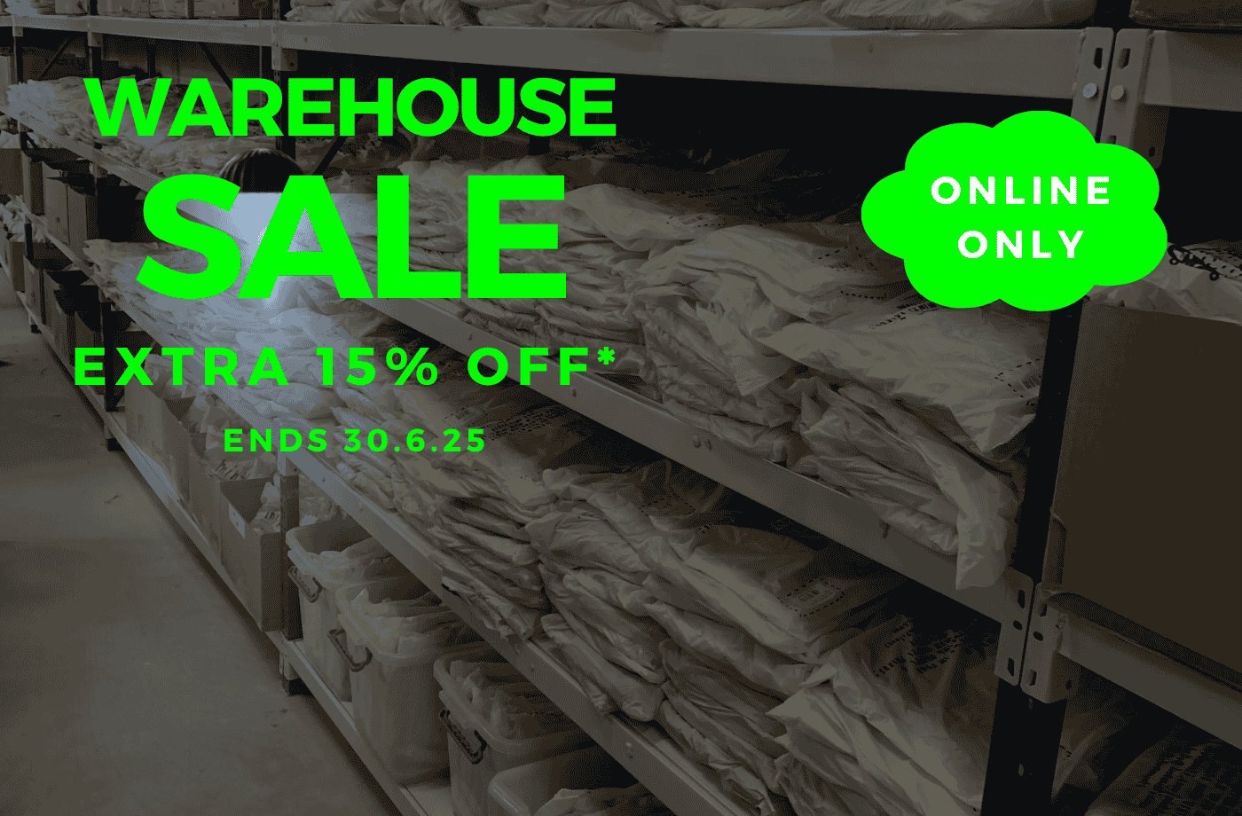 WAREHOUSE SALE